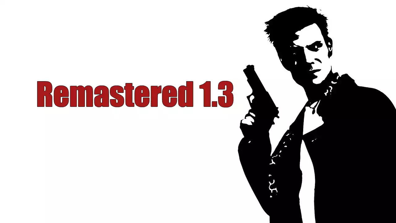 Max Payne Remastered 1.3